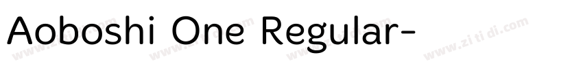 Aoboshi One Regular字体转换